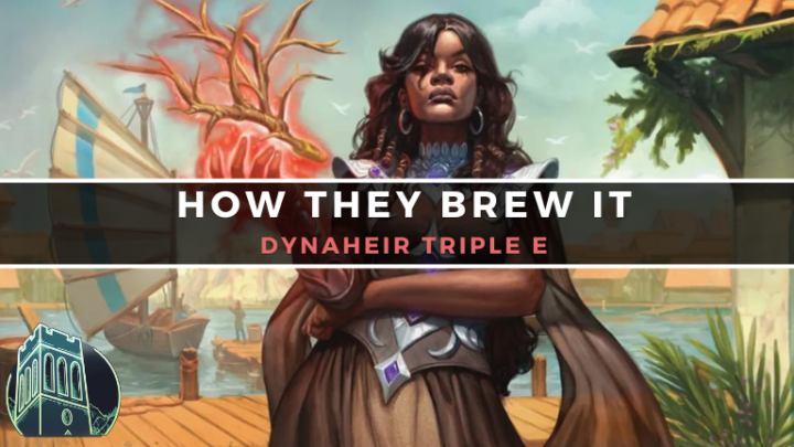 How They Brew It - Dynaheir Triple E | Commander's Herald