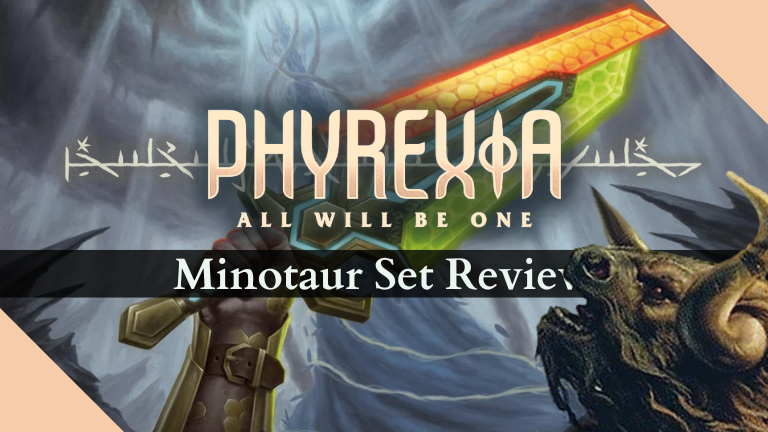 Phyrexia: All Will Be One Set Review Minotaur cover