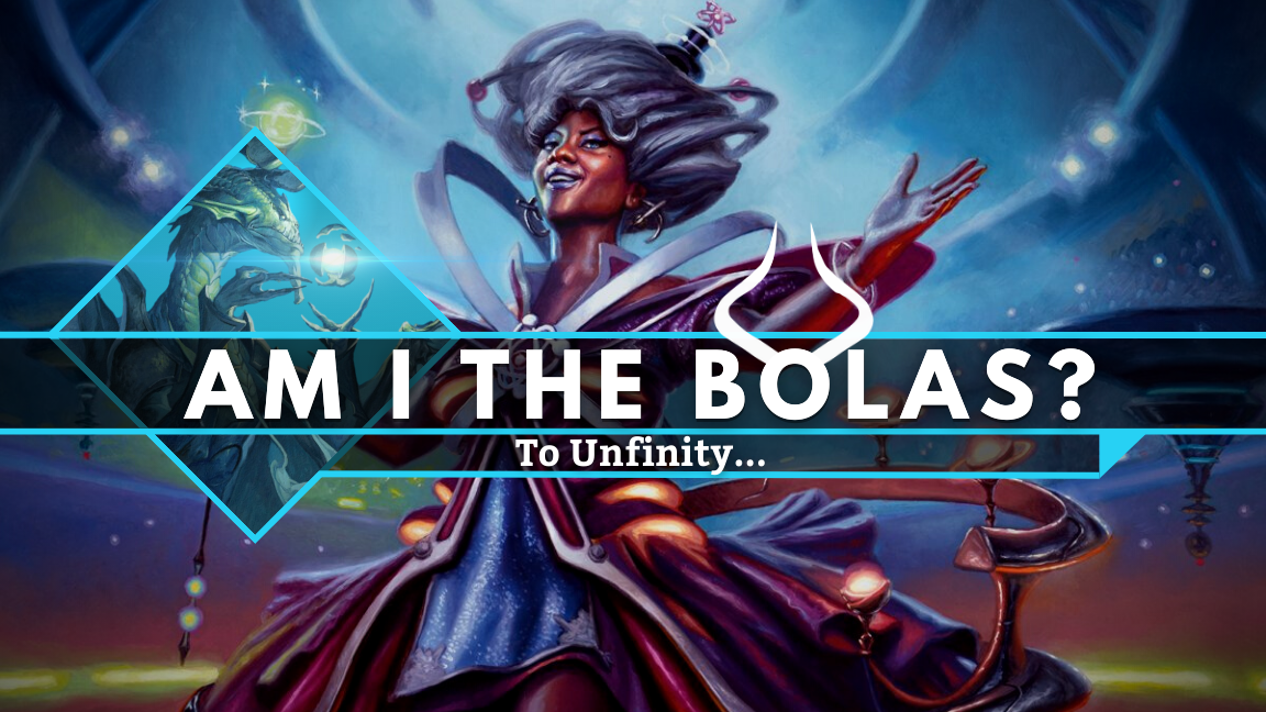 Am I The Bolas? - To Unfinity
