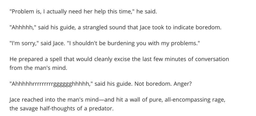 Magic Story excerpt, in which Jace tries to talk to a guide who is about to reveal himself as a werewolf.