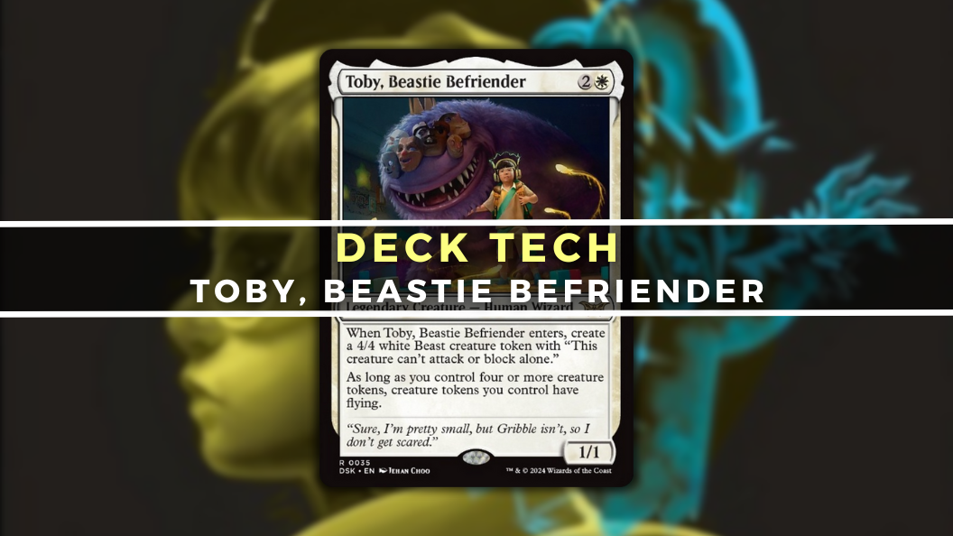 Toby, Beastie Befriender Commander Deck Cover