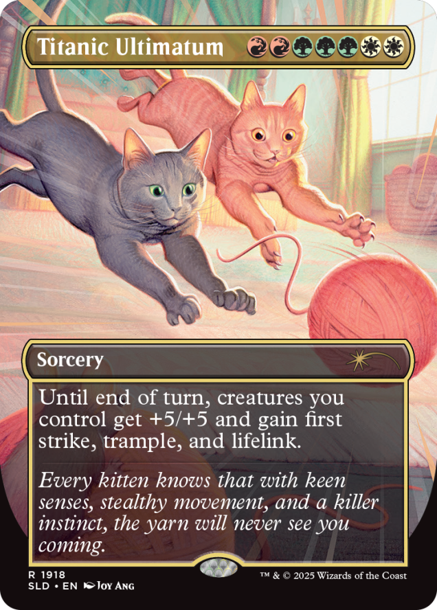Titanic Ultimatum (cat version), a card from the new drops. Image Credit: Wizards of the Coast